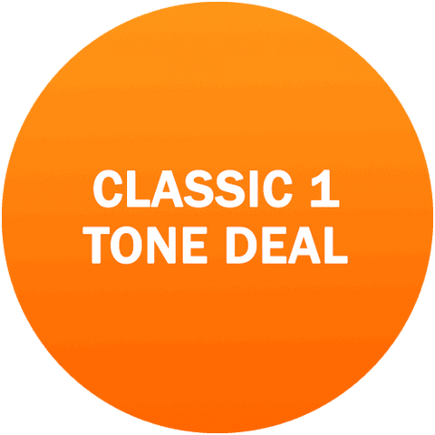 Classic 1 Tone Deal